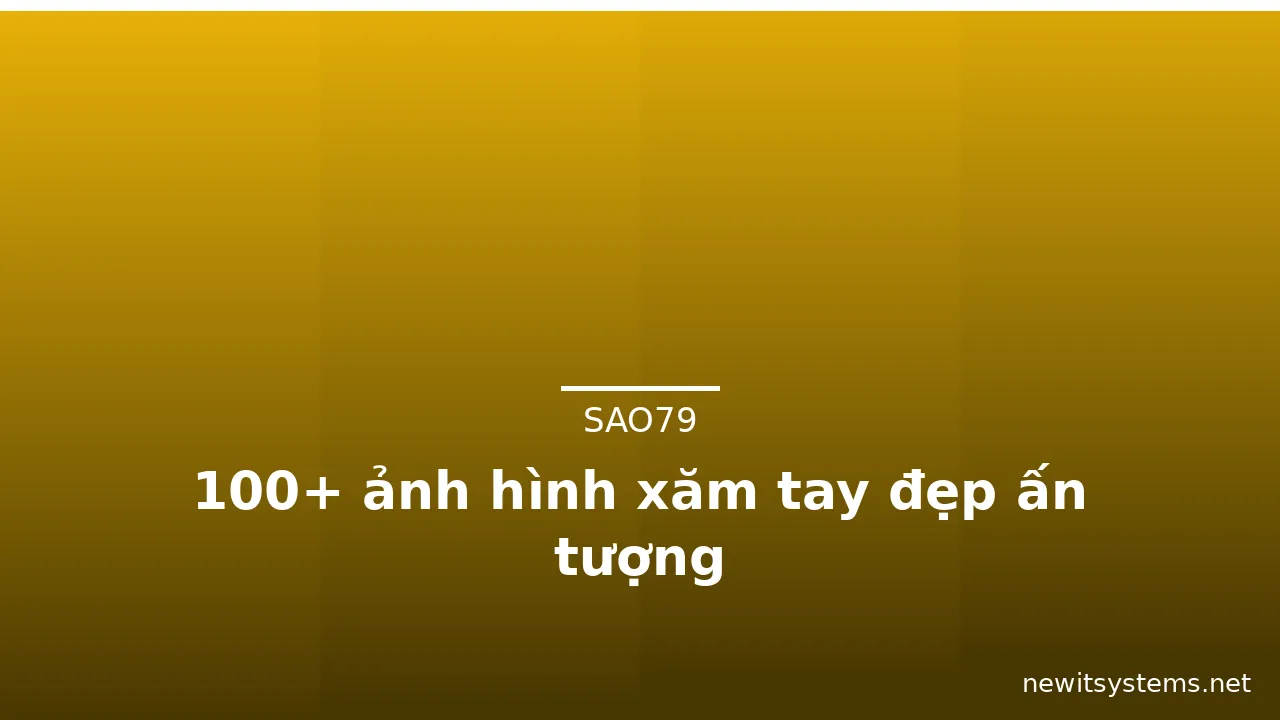 100+ ảnh hình xăm tay đẹp ấn tượng