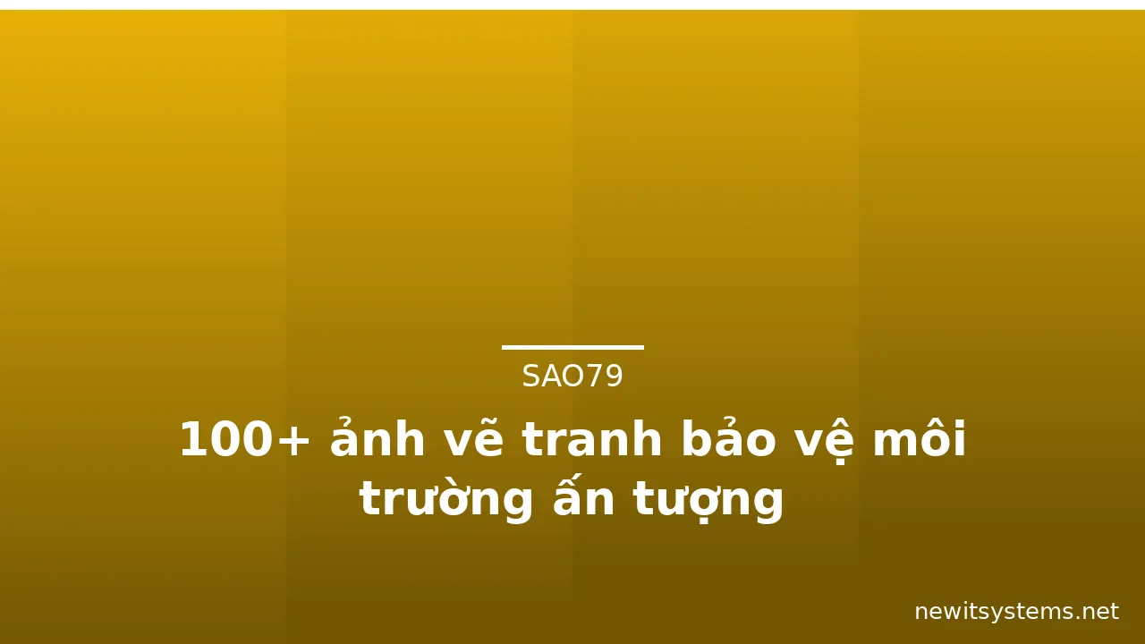 100+ ảnh vẽ tranh bảo vệ môi trường ấn tượng · ảnh 1