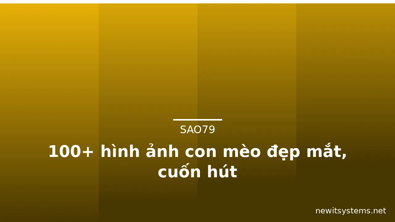 100+ hình ảnh con mèo đẹp mắt, cuốn hút · ảnh 3