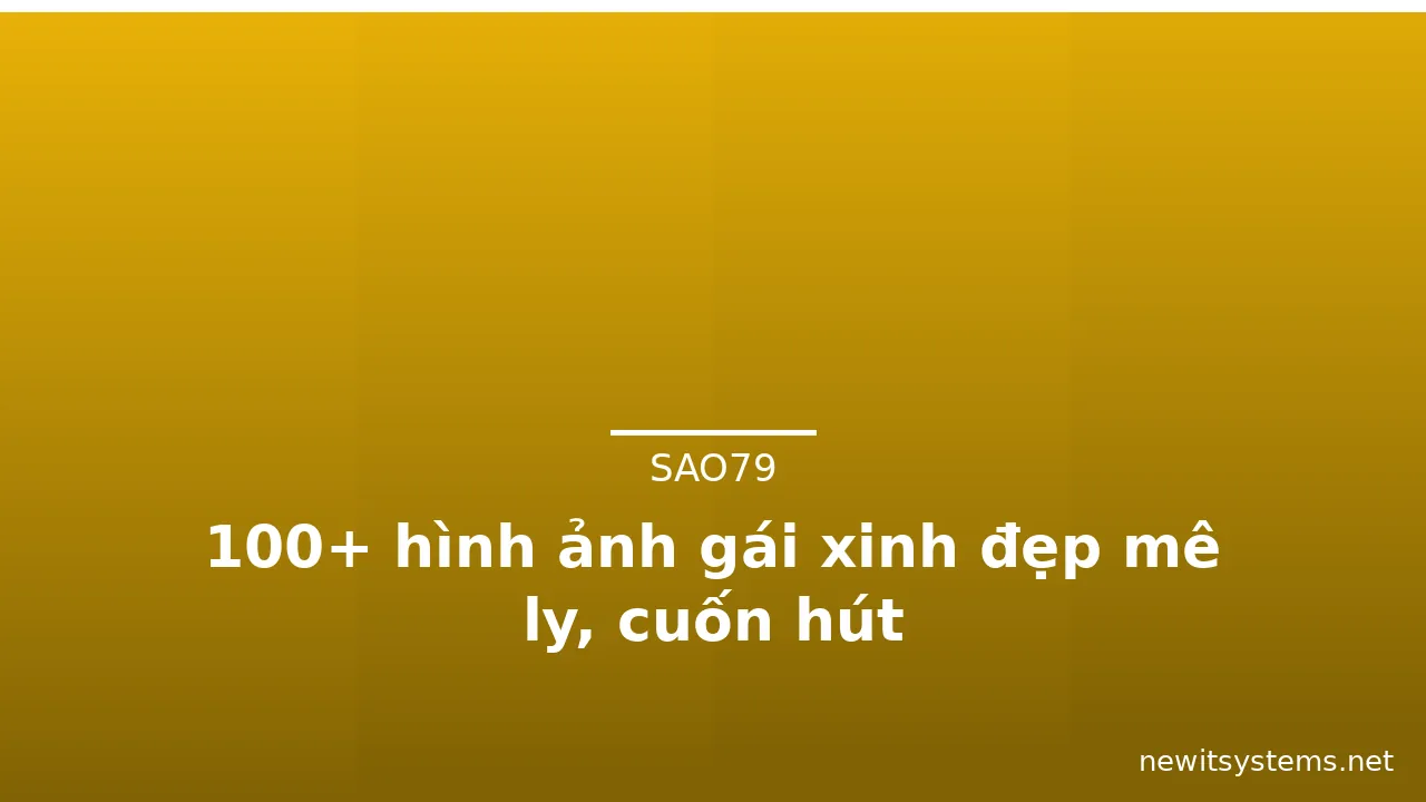 100+ hình ảnh gái xinh đẹp mê ly, cuốn hút · ảnh 3