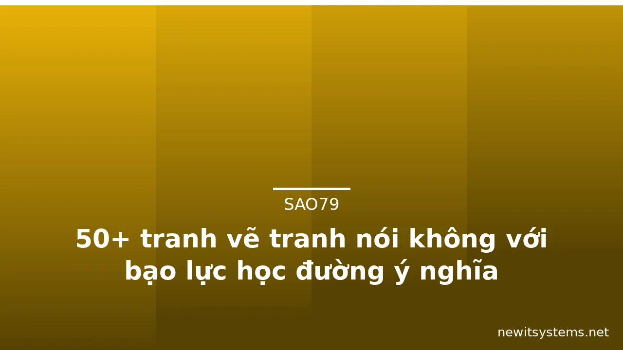 50+ tranh vẽ tranh nói không với bạo lực học đường ý nghĩa · ảnh 2