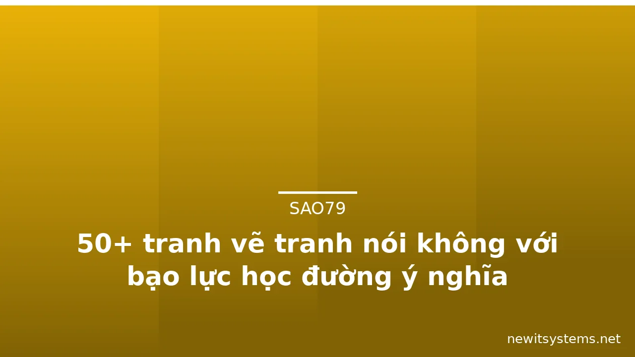 50+ tranh vẽ tranh nói không với bạo lực học đường ý nghĩa · ảnh 3