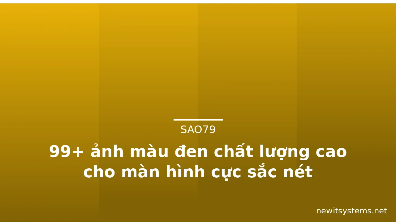 99+ ảnh màu đen chất lượng cao cho màn hình cực sắc nét · ảnh 1