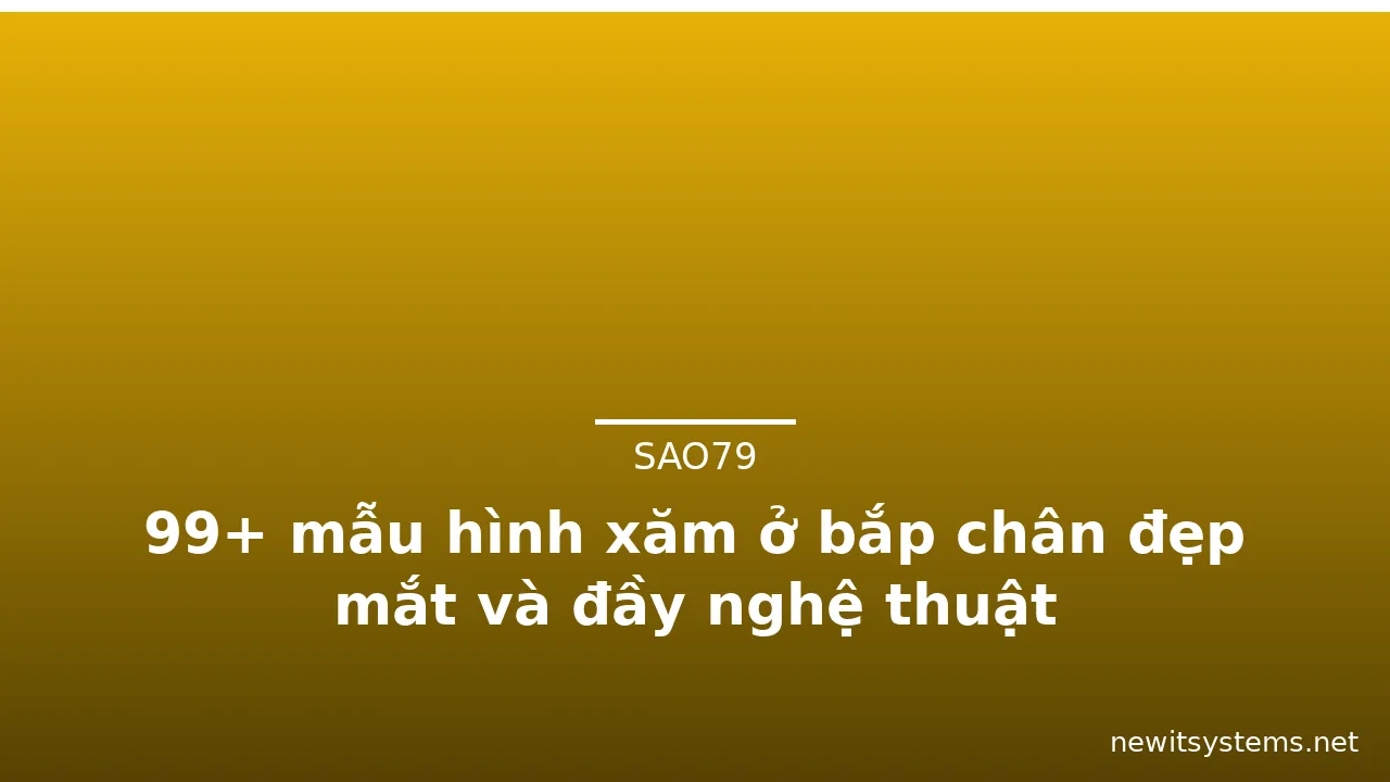 99+ mẫu hình xăm ở bắp chân đẹp mắt và đầy nghệ thuật · ảnh 3