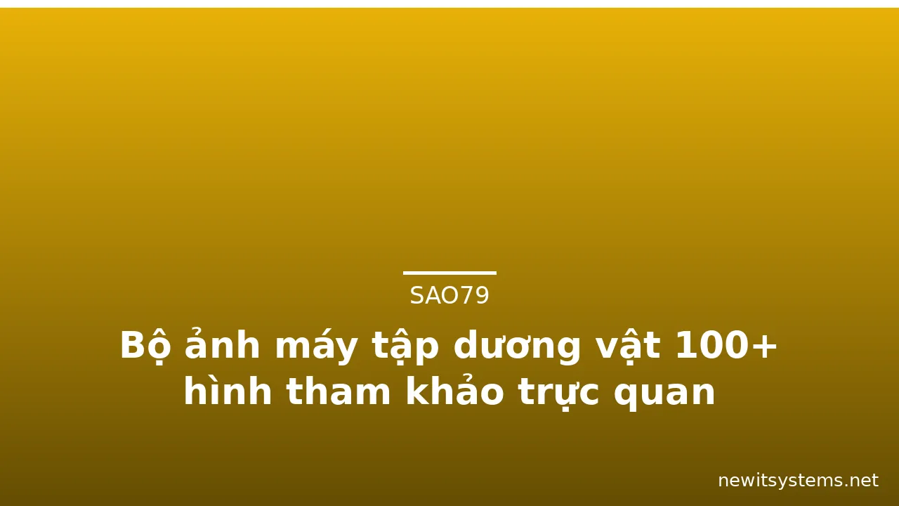 Bộ ảnh máy tập dương vật 100+ hình tham khảo trực quan · ảnh 2