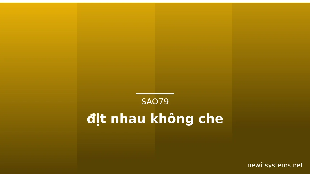 địt nhau không che