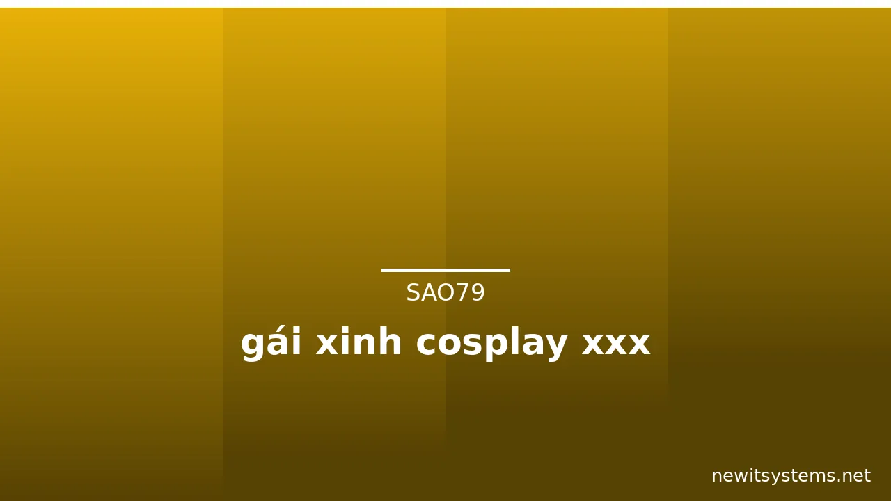 gái xinh cosplay xxx