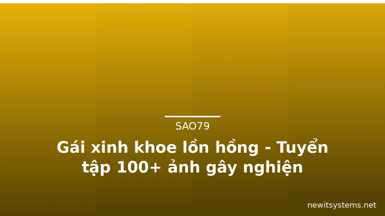 Gái xinh khoe lồn hồng - Tuyển tập 100+ ảnh gây nghiện · ảnh 3
