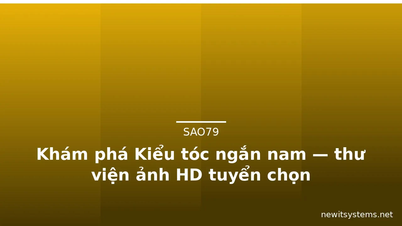 Khám phá Kiểu tóc ngắn nam — thư viện ảnh HD tuyển chọn · ảnh 2