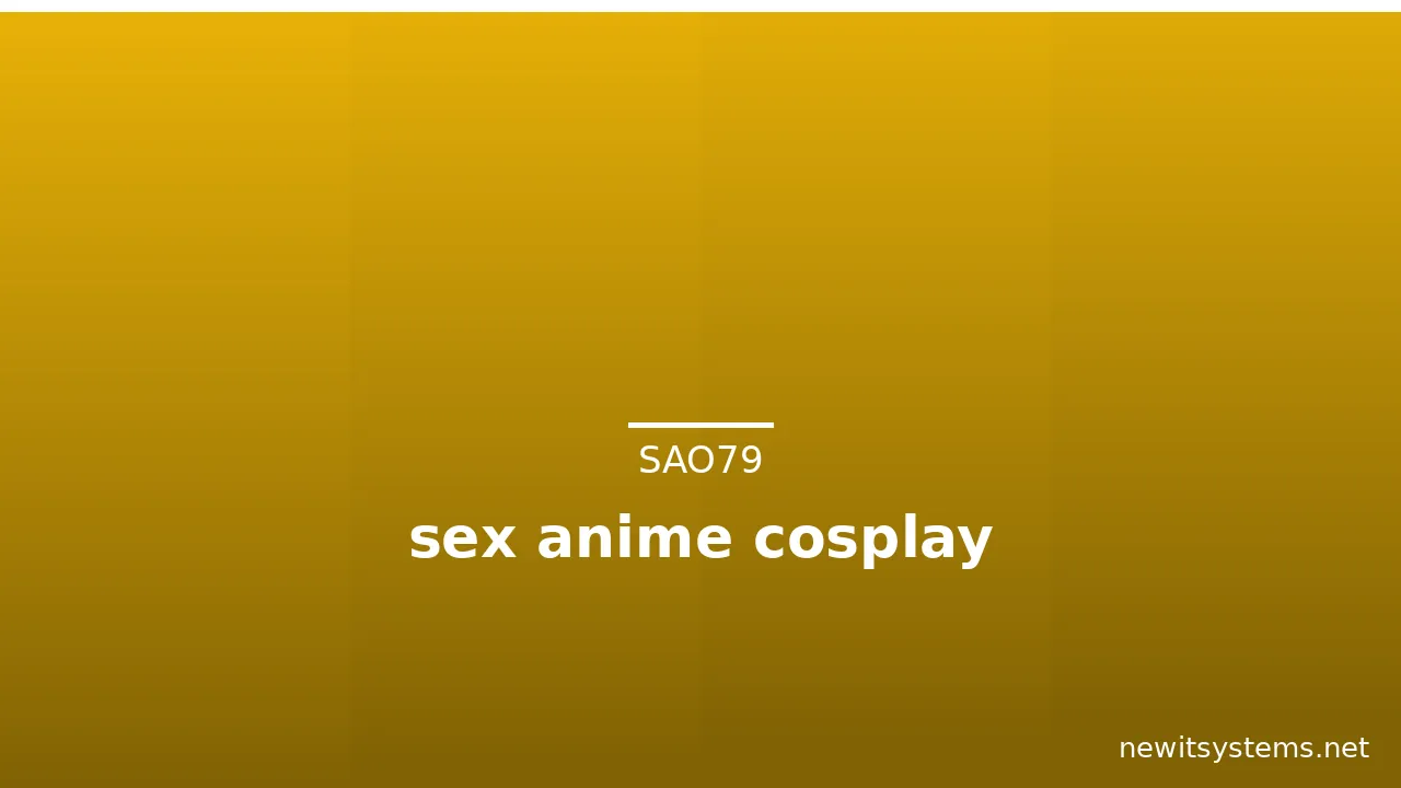 sex anime cosplay · ảnh 3