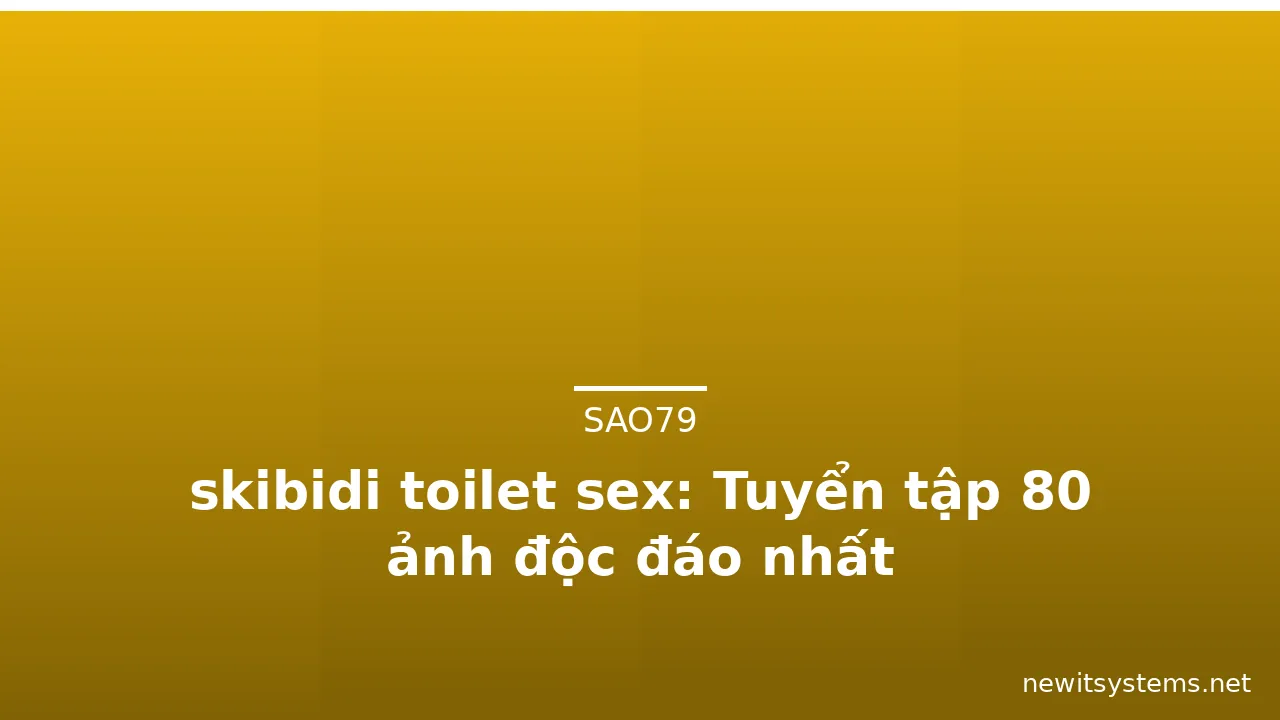 skibidi toilet sex: Tuyển tập 80 ảnh độc đáo nhất · ảnh 3