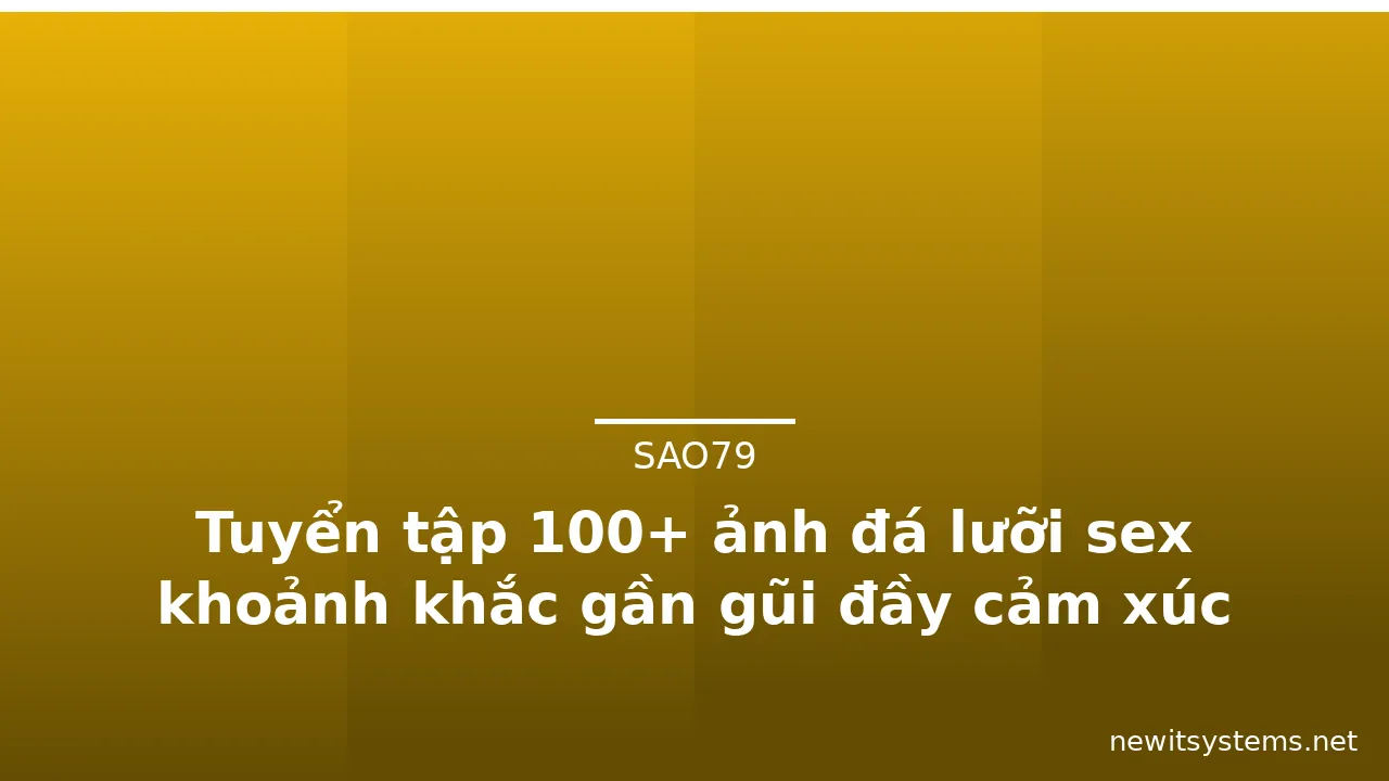 Tuyển tập 100+ ảnh đá lưỡi sex khoảnh khắc gần gũi đầy cảm xúc · ảnh 1