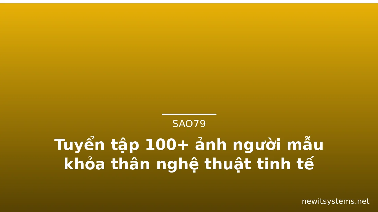 Tuyển tập 100+ ảnh người mẫu khỏa thân nghệ thuật tinh tế · ảnh 3