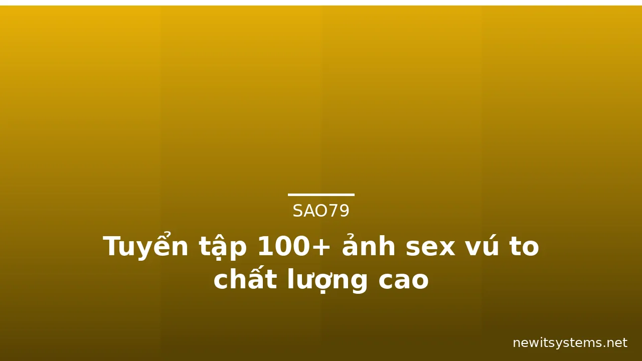 Tuyển tập 100+ ảnh sex vú to chất lượng cao · ảnh 2