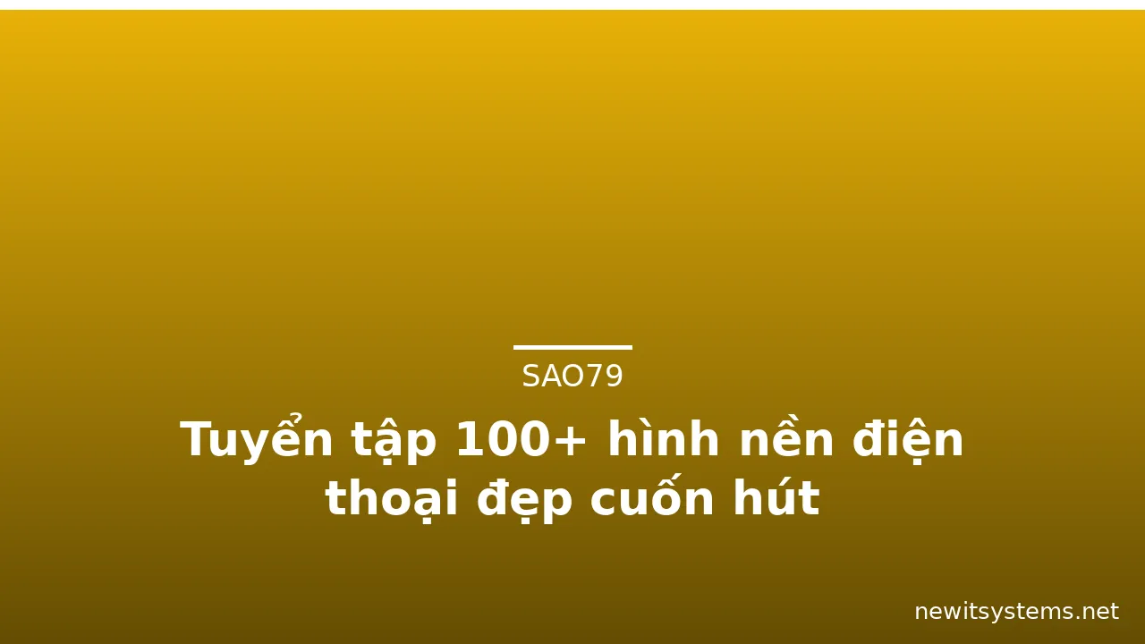 Tuyển tập 100+ hình nền điện thoại đẹp cuốn hút · ảnh 3