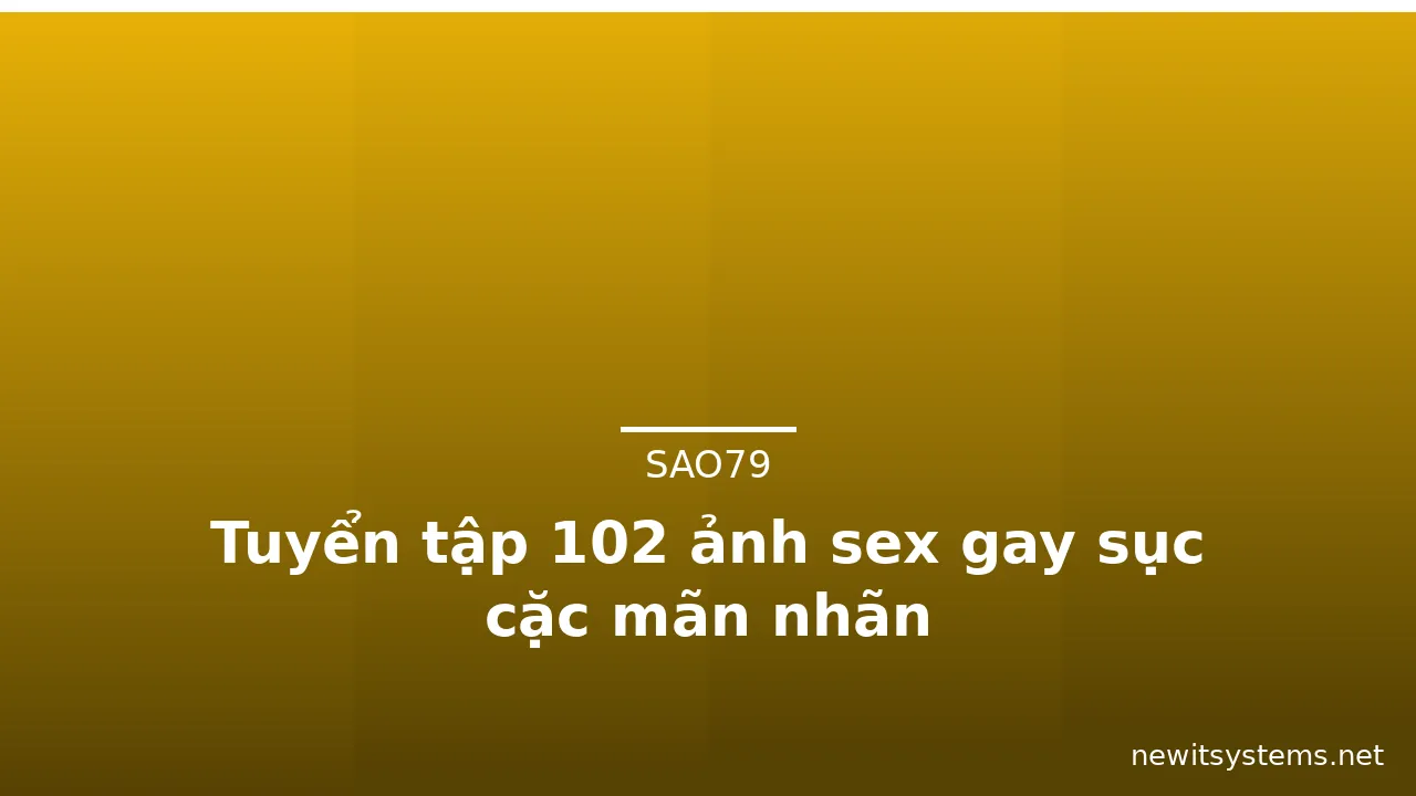 Tuyển tập 102 ảnh sex gay sục cặc mãn nhãn · ảnh 1