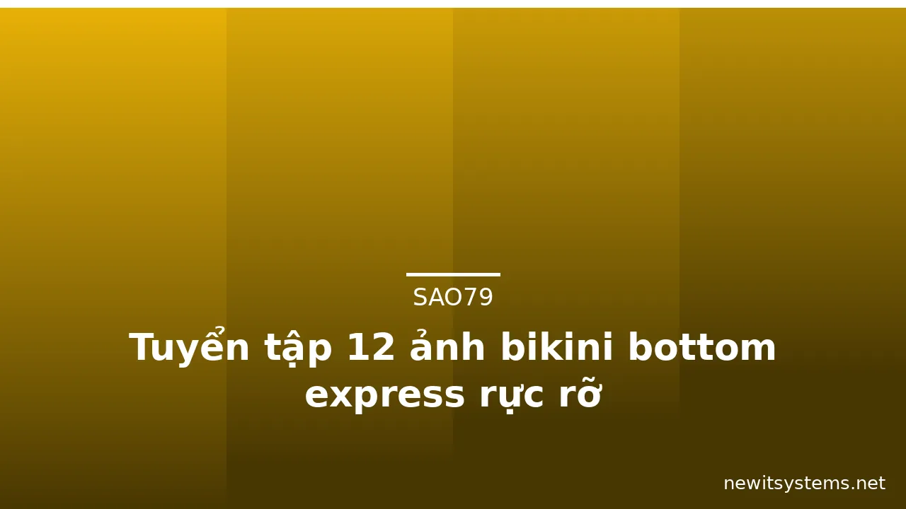 Tuyển tập 12 ảnh bikini bottom express rực rỡ · ảnh 1