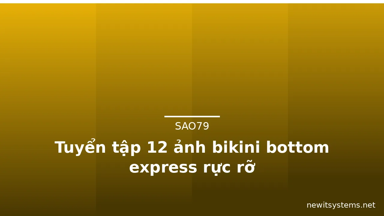 Tuyển tập 12 ảnh bikini bottom express rực rỡ · ảnh 3